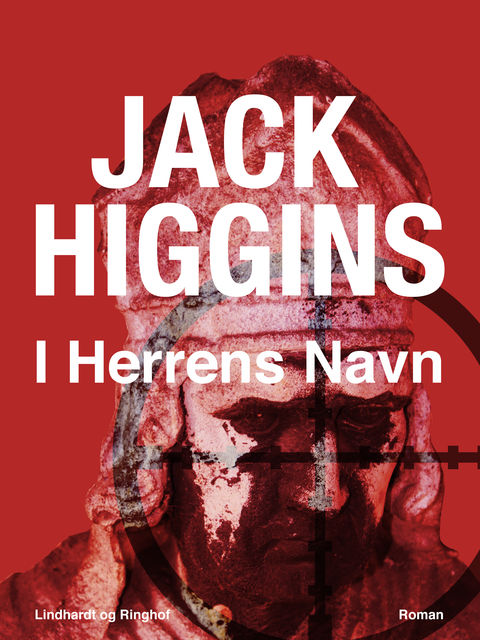I Herrens Navn, Jack Higgins