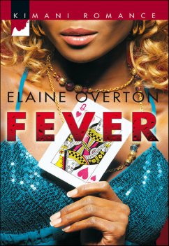 Fever, Elaine Overton