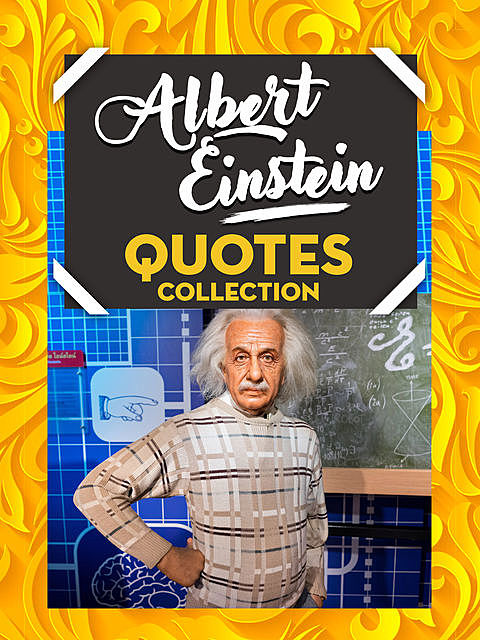 Albert Einstein Quotes Collection, Sapiens Hub