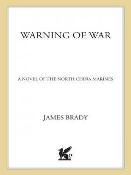 Warning of War, James Brady