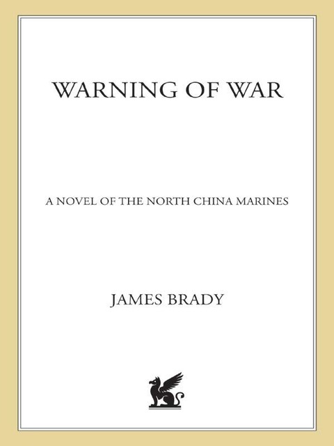 Warning of War, James Brady