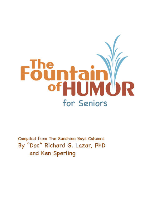 The Fountain of Humor for Seniors, Richard G. Lazar