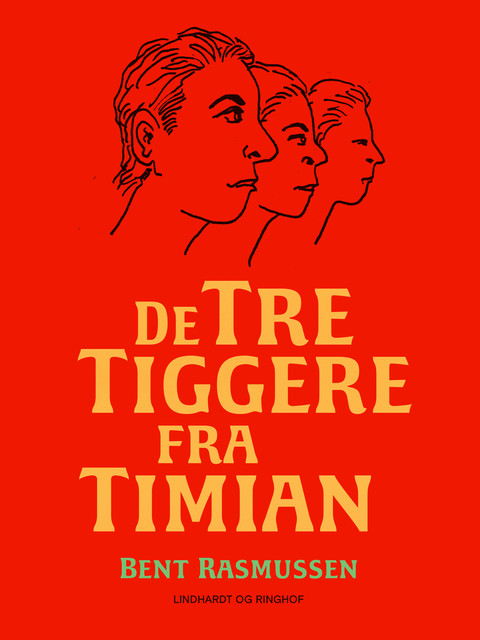 De tre tiggere fra Timian, Bent Rasmussen