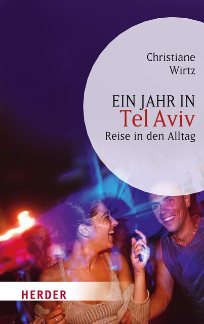 Ein Jahr in Tel Aviv, Christiane Wirtz