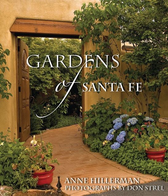 Gardens of Santa Fe, Anne Hillerman