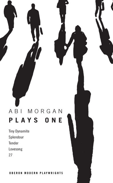 Abi Morgan: Plays One, Abi Morgan