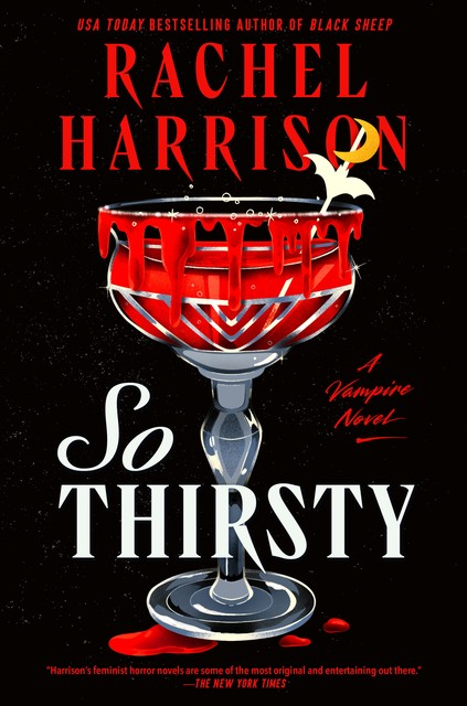 So Thirsty, Rachel Harrison