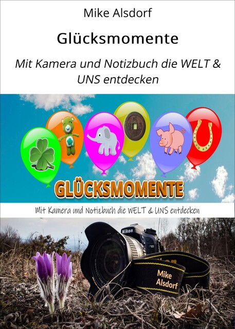 Glücksmomente, Mike Alsdorf