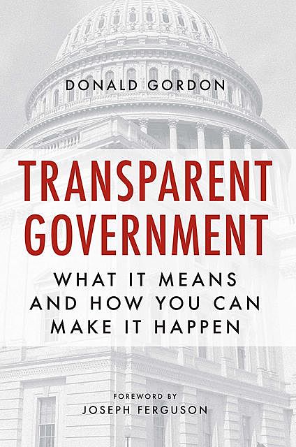 Transparent Government, Donald Gordon