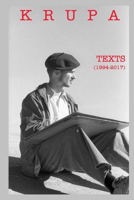 Texts (1994–2017), Krupa Alfred Freddy