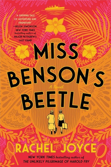 Miss Benson's Beetle, Rachel Joyce