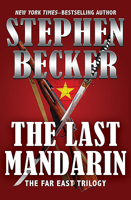 The Last Mandarin, Stephen Becker