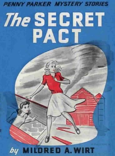 The Secret Pact, Mildred A.Wirt