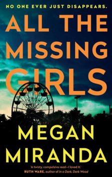 All the Missing Girls, Megan Miranda
