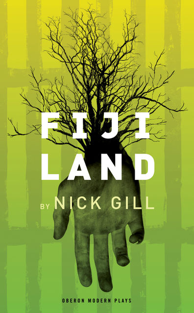 fiji land, Nick Gill