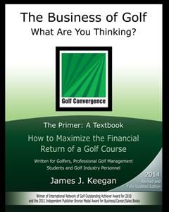Business of Golf-What Are You Thinking, James Keegan