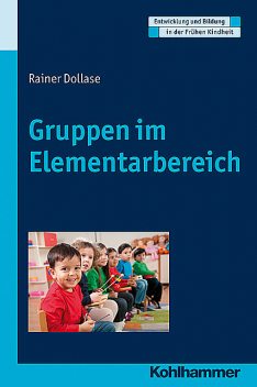 Gruppen im Elementarbereich, Rainer Dollase