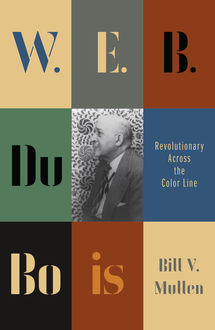 W.E.B. Du Bois, Bill Mullen