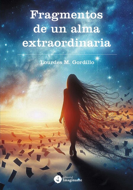 Fragmentos de un alma extraordinaria, Lourdes M. Gordillo