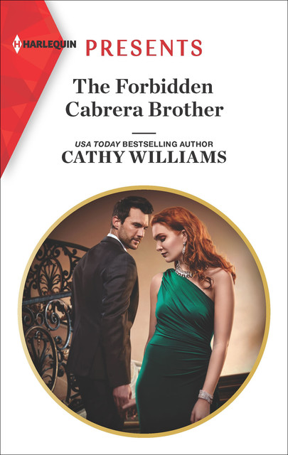 The Forbidden Cabrera Brother (Mills & Boon Modern), Cathy Williams