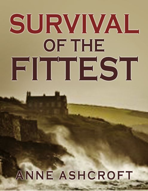 Survival of the Fittest, Anne Ashcroft