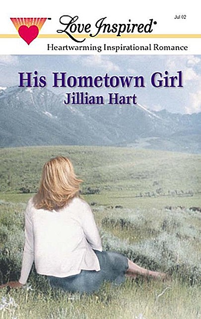 His Hometown Girl, Jillian Hart