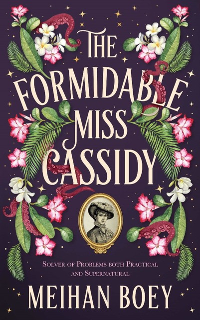 The Formidable Miss Cassidy, Meihan Boey