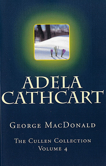 Adela Cathcart, George MacDonald