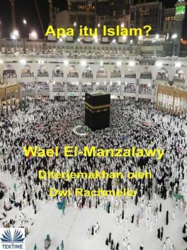 Apa Itu Islam, Wael El-Manzalawy