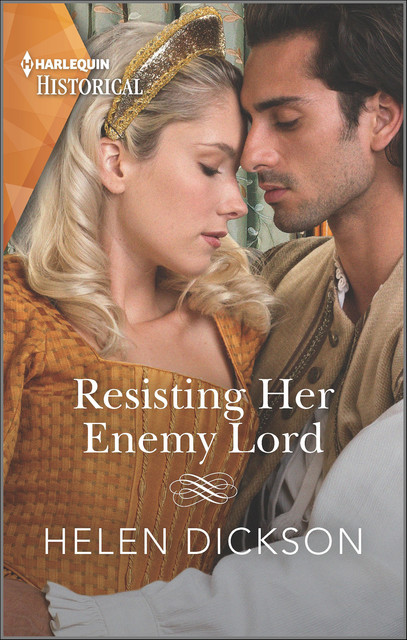 Resisting Her Enemy Lord, Helen Dickson