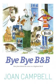 Bye, Bye B&B, Joan Campbell