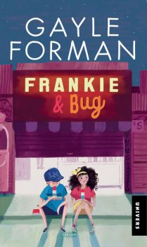 Frankie og Bug, Gayle Forman