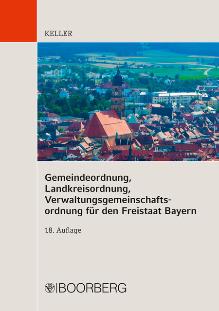 Gemeindeordnung, Landkreisordnung, Verwaltungsgemeinschaftsordnung für den Freistaat Bayern, Johann Keller