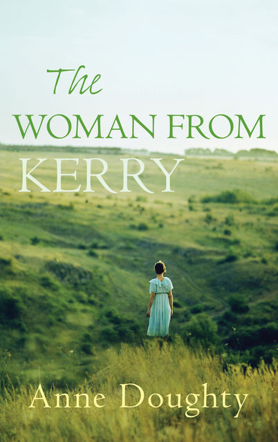 The Woman from Kerry, Anne Doughty