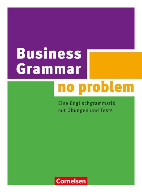 Business Grammar – no problem, John Stevens