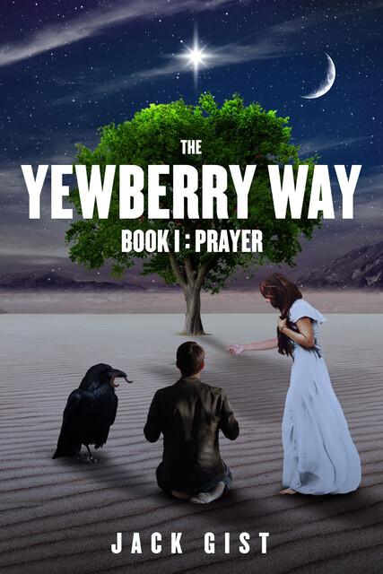 The Yewberry Way, Jack Gist