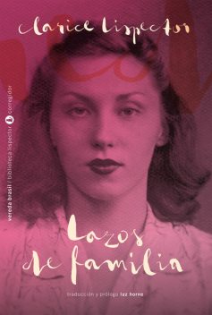 Lazos de familia, Clarice Lispector