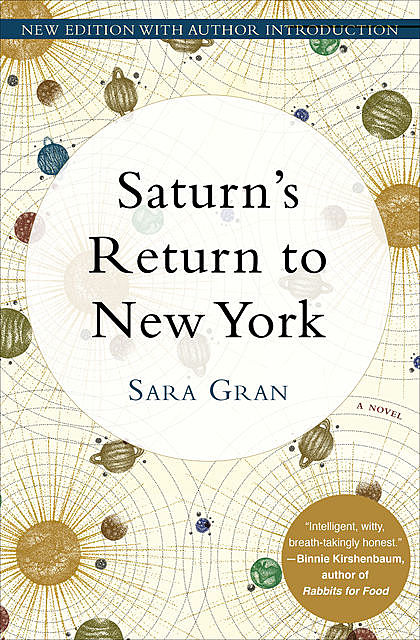 Saturn's Return to New York, Sara Gran