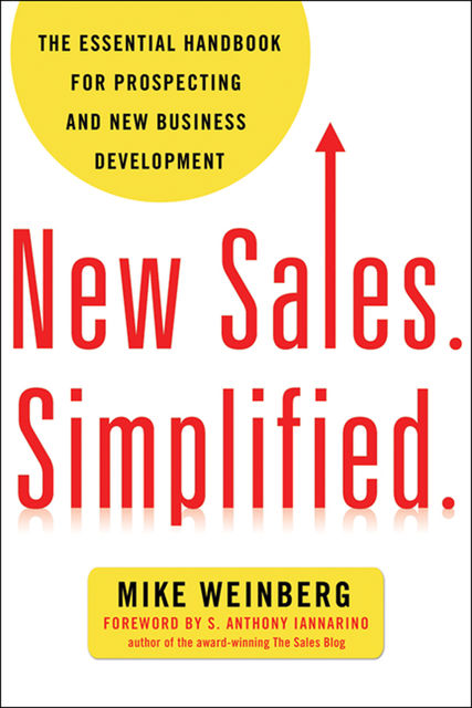 New Sales. Simplified, Mike WEINBERG