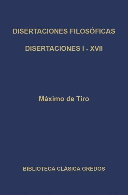 Disertaciones filosóficas I-XVII, Máximo de Tiro