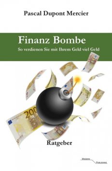 Finanz Bombe, Pascal Mercier