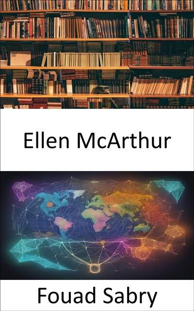Ellen McArthur, Fouad Sabry