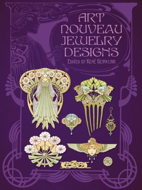 Art Nouveau Jewelry Designs, René Beauclair