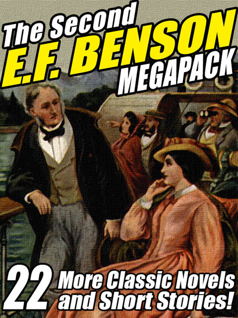 The Second E.F. Benson Megapack, Edward Benson