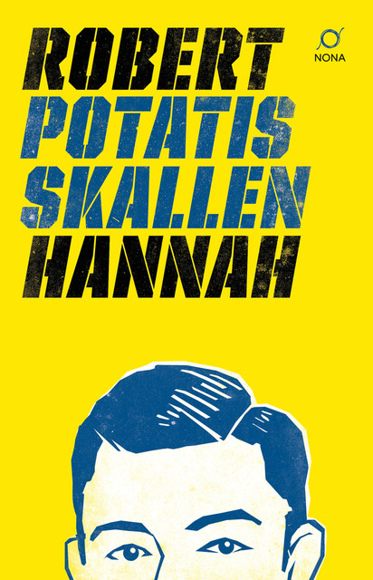 Potatisskallen, Robert Hannah