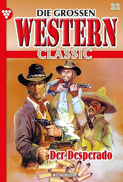 Die großen Western Classic 32 – Western, H.C. Hollister