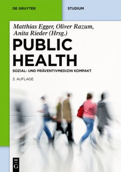 Public Health Kompakt, Matthias Egger, Oliver Razum, Anita Rieder