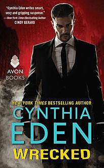 Wrecked, Cynthia Eden