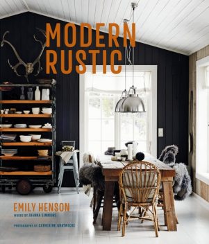 Modern Rustic, Emily Henson