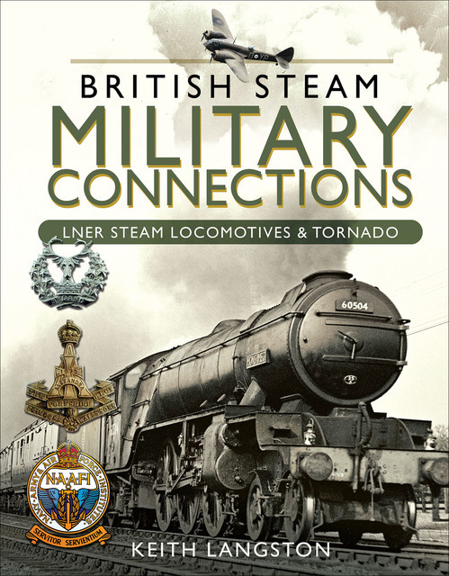 British Steam Military Connections, Keith Langston